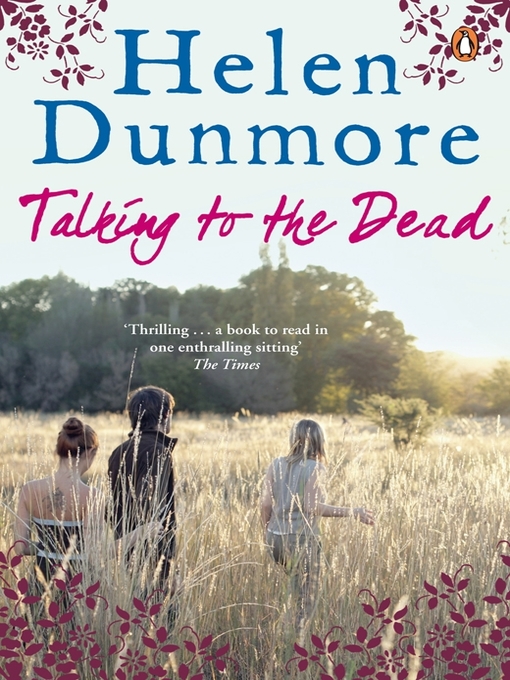 Title details for Talking to the Dead by Helen Dunmore - Available